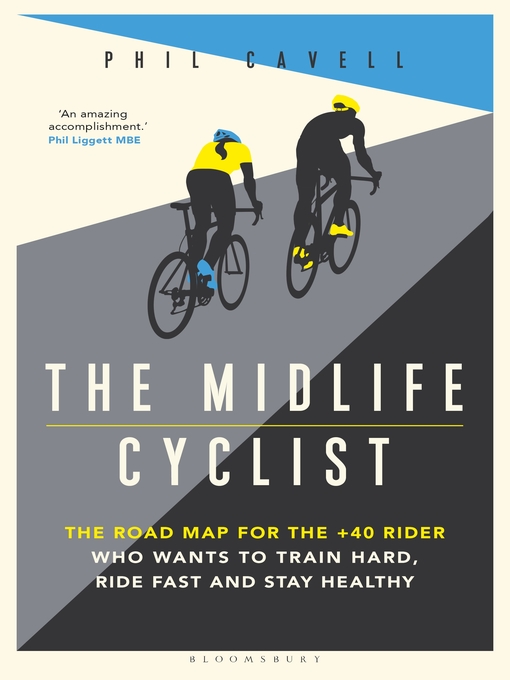Title details for The Midlife Cyclist by Phil Cavell - Available